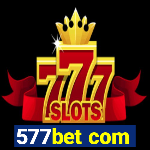 577bet com